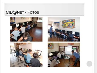 CID@Net - Fotos