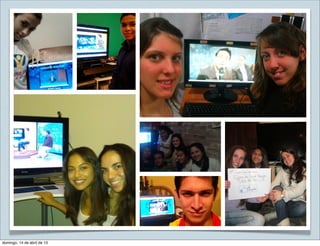 domingo, 14 de abril de 13
 