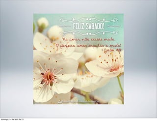 domingo, 14 de abril de 13
 