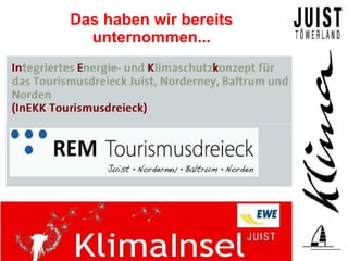 Das haben wir bereits
  unternommen...
 