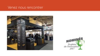 Venez nous rencontrer
 