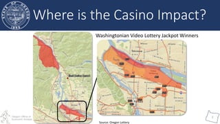Oregon Office of
Economic Analysis
7
Where is the Casino Impact?
Source: Oregon Lottery
Washingtonian Video Lottery Jackpot Winners
 