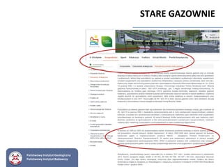 Państwowy Instytut Geologiczny
Państwowy Instytut Badawczy
STARE GAZOWNIE
 