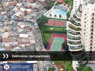 Zaklinanie rzeczywistości
Państwowy Instytut Geologiczny
Państwowy Instytut Badawczy
 