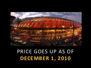 PRICE GOES UP AS OF
DECEMBER 1, 2010
 