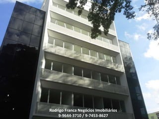 Rodrigo Franca Negócios Imobiliários
9-9644-3710 / 9-7453-8627
 