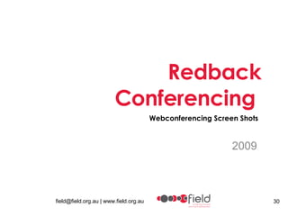 Redback Conferencing  2009 Webconferencing Screen Shots 