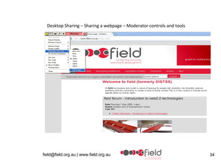 Desktop Sharing – Sharing a webpage – Moderator controls and tools 