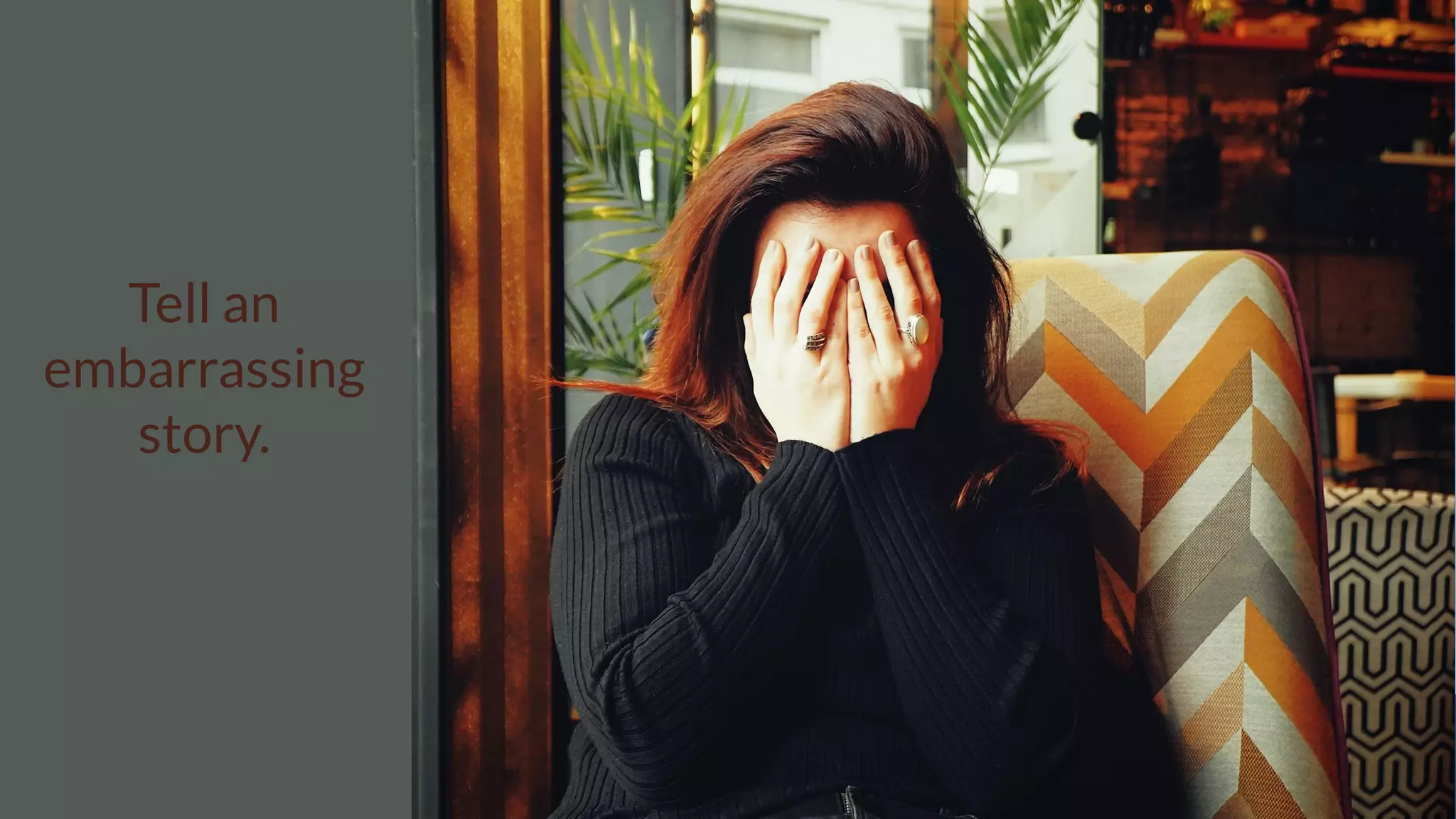 19 | WWW.LAMBDASOLUTIONS.NET
Tell an
embarrassing
story.
 