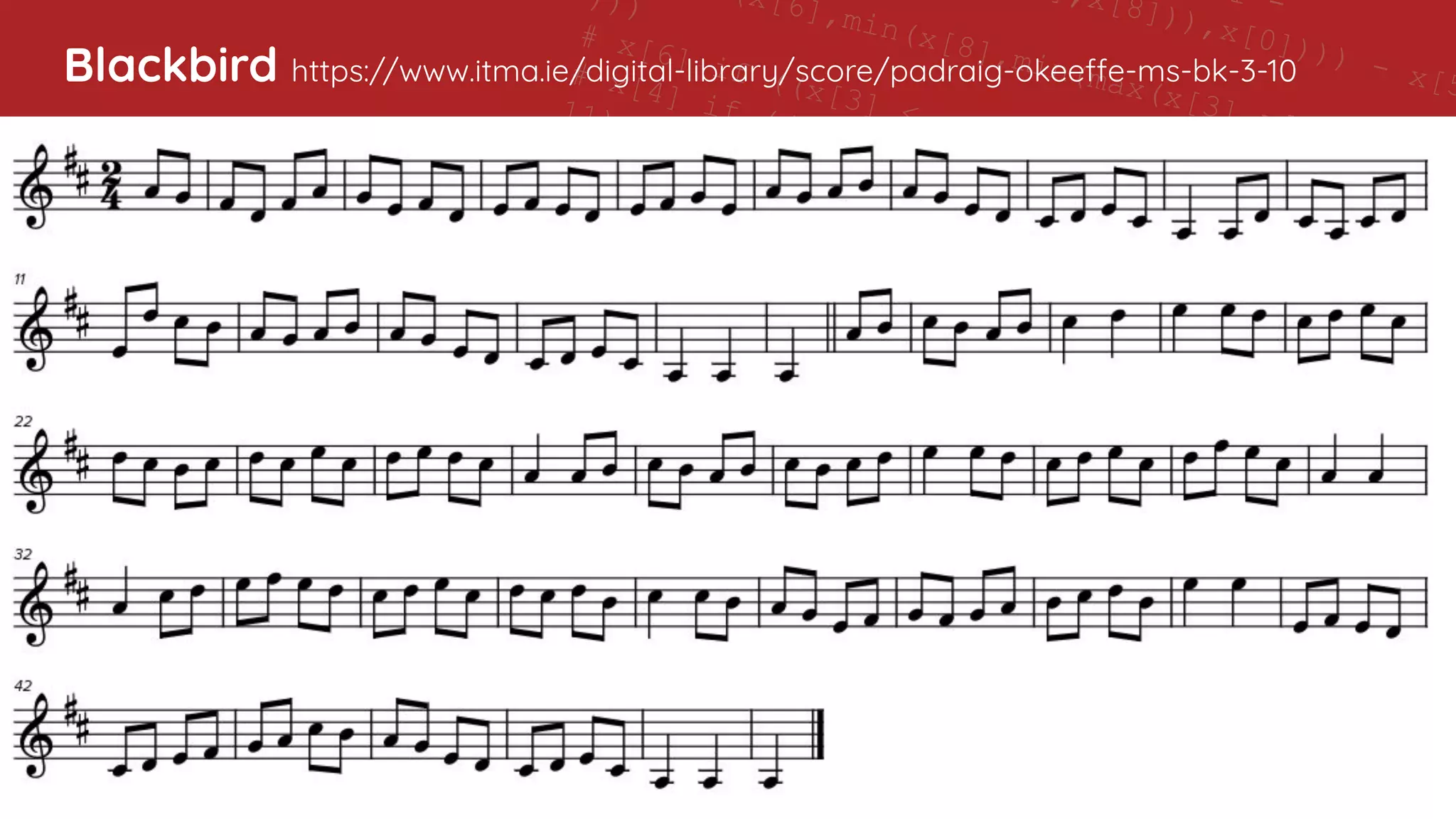 11 -
],x[8])),x[0]))) - x[5
(x[6],min(x[8],min(max(x[3],x[4]),x[1])
)))
# x[6] if ((x[3] < x[2]) and (7 != x[8]))
# x[4] if ((min(x[1],x[7]) - ((x[0] - 11) - x[4]
11)
# x[6] if (((5 > 7) and ((7 - x[6]) < 0)) or (4
x[0]))
# x[7] if ((min(x[1],x[8]) - 9) != 11)
# 5 if ((0 > (5 - x[4])) or (max(4,x[6]) >
min(max(max(min(x[7],max(x[7],x[6])),x[0]),x[8]),5
# x[6] if ((x[3] < x[2]) and (7 != x[8]))
# x[3] if (not (0 >
max(max(max(min(x[4],4),max(x[8],2)),max(4,2)),x[3])
and (not (((11 != (7 - x[0])) or
(max(x[7],max(7,x[1])) == max(7,x[6]))) or (min(2,4)
!= x[0])) or (2 == x[6])))
# x[4] if ((min(x[1],x[7]) - ((x[0] - 11) - x[4])) !=
11)
# x[0] if (x[8] != min(x[1],9))
# Training accuracy: 0.9213483
# Test accuracy: 0.893
# rule applic
# [51
Blackbird https://www.itma.ie/digital-library/score/padraig-okeeffe-ms-bk-3-10
 