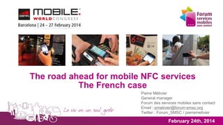The road ahead for Mobile NFC services