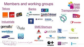 Members and working groups
Telcos
Transportation
Industrials
SME/Startups
Banks
 