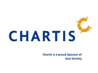 Chartis is a proud Sponsor of  Asia Society. 