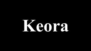 Keora
 