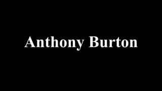 Anthony Burton
 