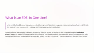What is a Forward Deployed Engineer (FDE) and Why Companies Need Them ...
