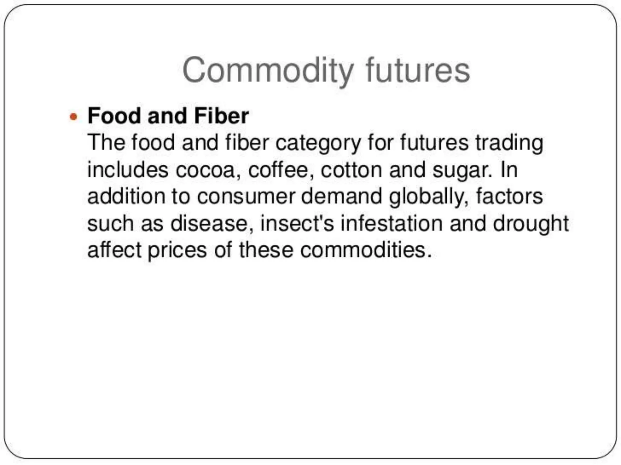 Forward and futures - An Overview