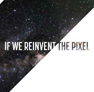 IF WE REINVENT

 