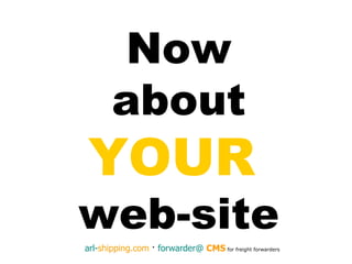 Now about  YOUR   web-site 