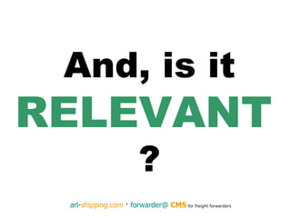 And, is it RELEVANT   ? 
