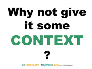 Why not give it some  CONTEXT ? 