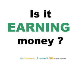 Is it EARNING   money ? 