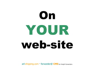 On YOUR web-site 