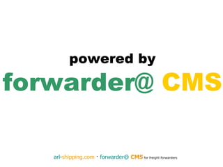 powered by forwarder@  CMS 
