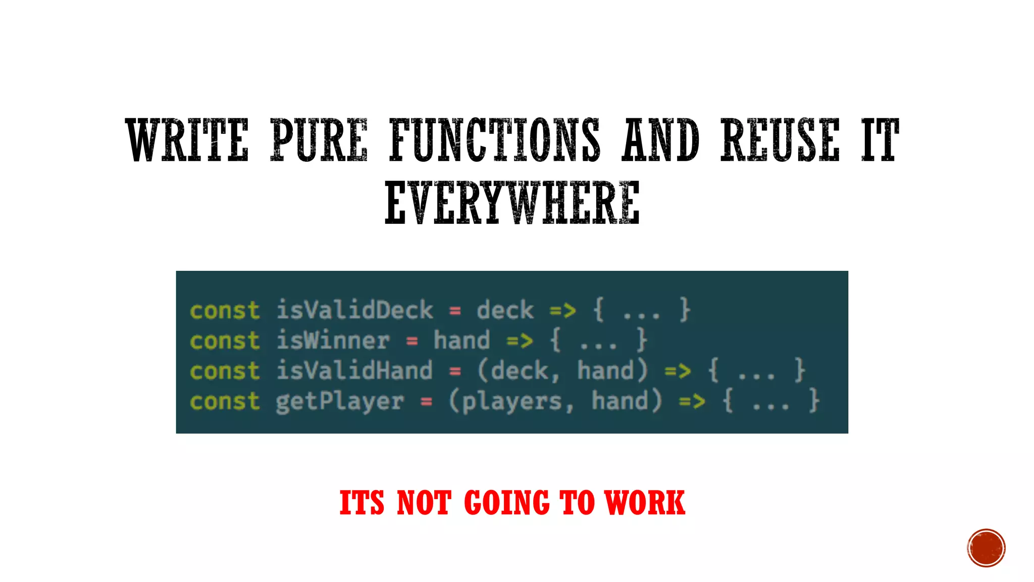 ITS NOT GOING TO WORK
 