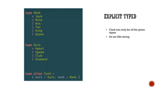 § Card can only be of the given
types
§ Its not like string
 