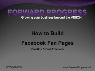 How to Build Facebook Fan Pages Creation & Best Practices 
