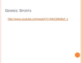 Genres: Sportshttp://www.youtube.com/watch?v=MoCjNb8e0_s