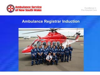 Ambulance Registrar Induction   