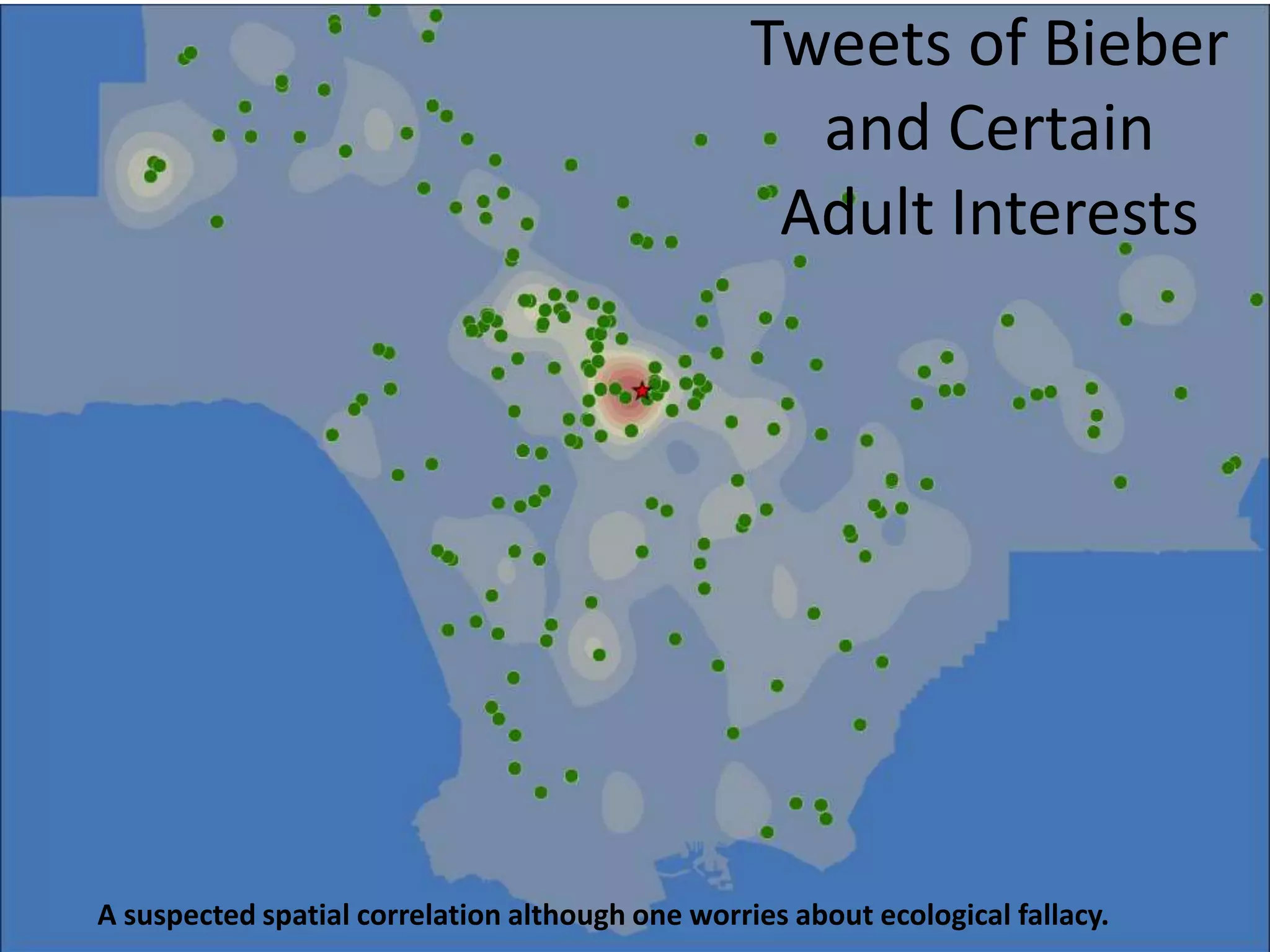 Tweets of Bieber
and Certain
Adult Interests
A suspected spatial correlation although one worries about ecological fallacy.
 