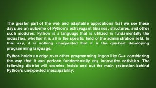 For what reason is everybody learning the Python Language these days ...