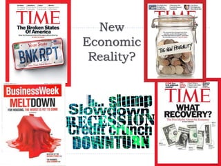 New
Economic
 Reality?
 