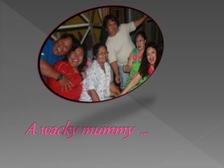 For you mummy with lots of love!