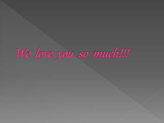 For you mummy with lots of love!