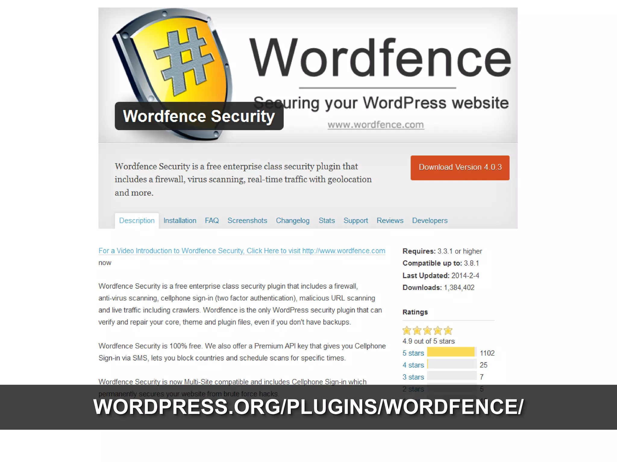WORDPRESS.ORG/PLUGINS/WORDFENCE/

 