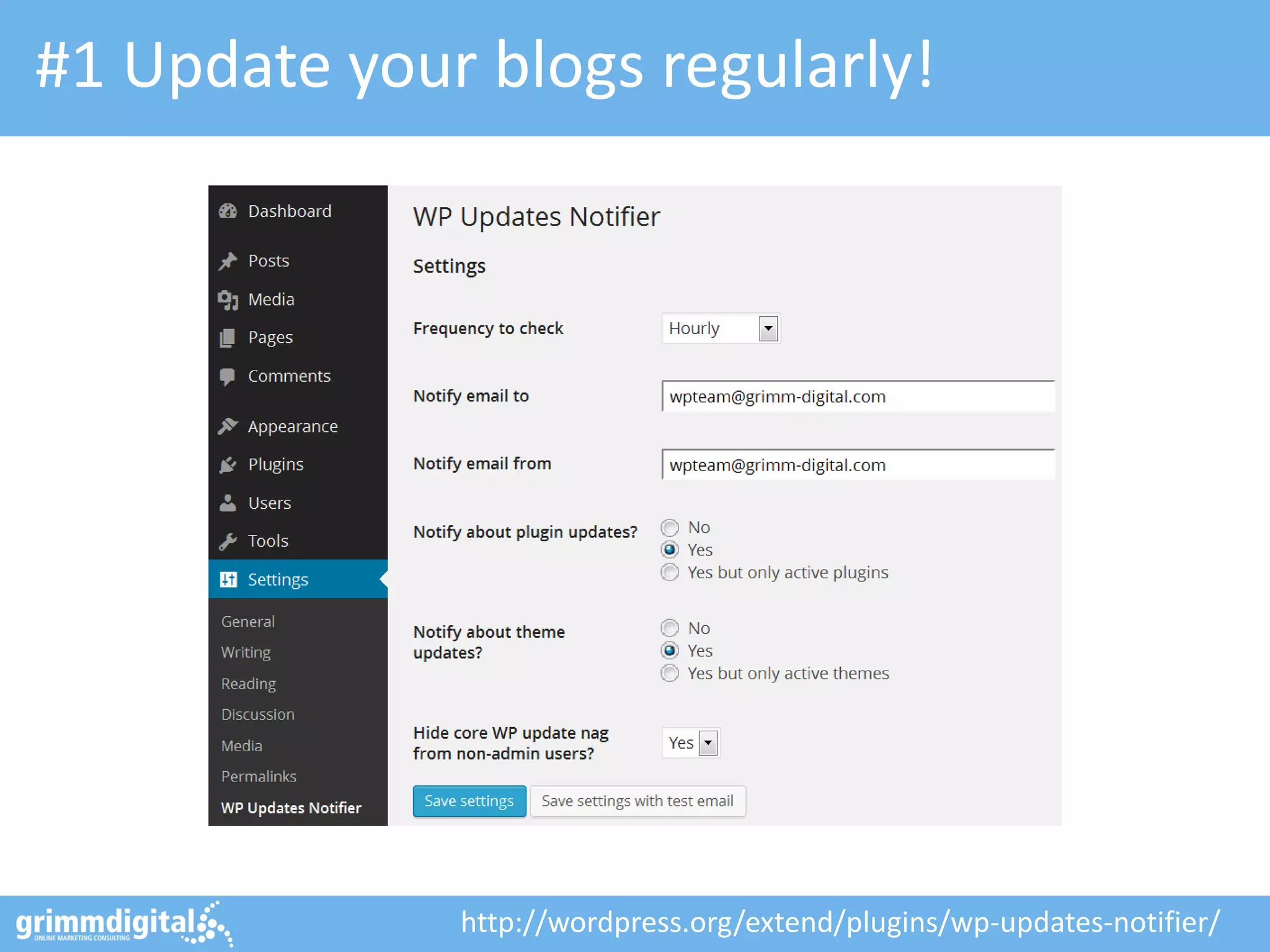 #1 Update your blogs regularly!

http://wordpress.org/extend/plugins/wp-updates-notifier/

 