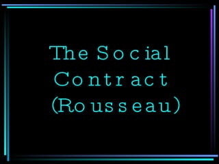 The Social Contract  (Rousseau) 