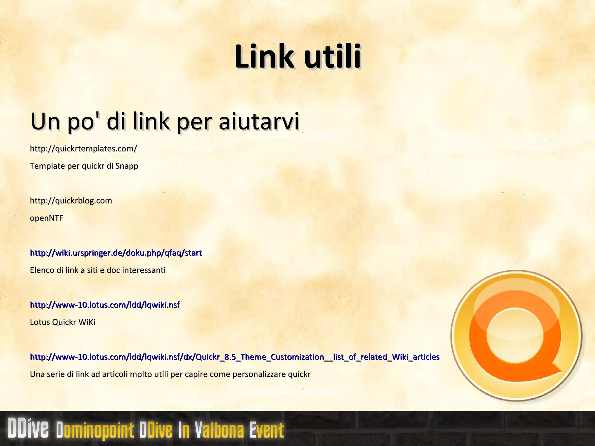 I Widgets ... I Widgets generano i componenti UI di quickr e lo fanno a runtime sul client . 
