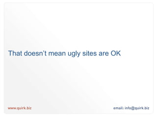 Primary goal:Site must be fully indexable and optimised around a set of well researched key phrases