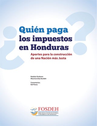 ¿Quién paga los Impuestos en Honduras?   1
 