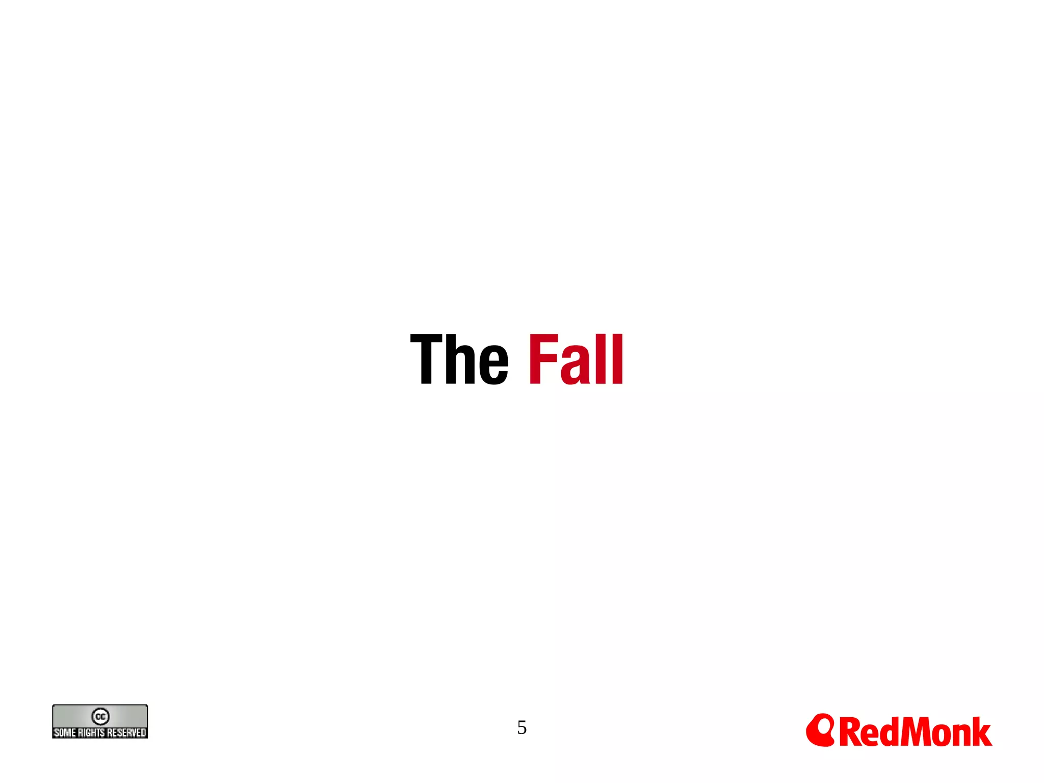 The Fall




   5
 