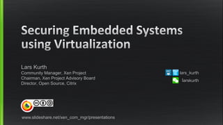 Fosdem 18: Securing embedded Systems using Virtualization