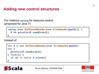Adding new control structures  <ul><li>For instance  using  for resource control  (proposed for Java 7) </li></ul><ul><li>...