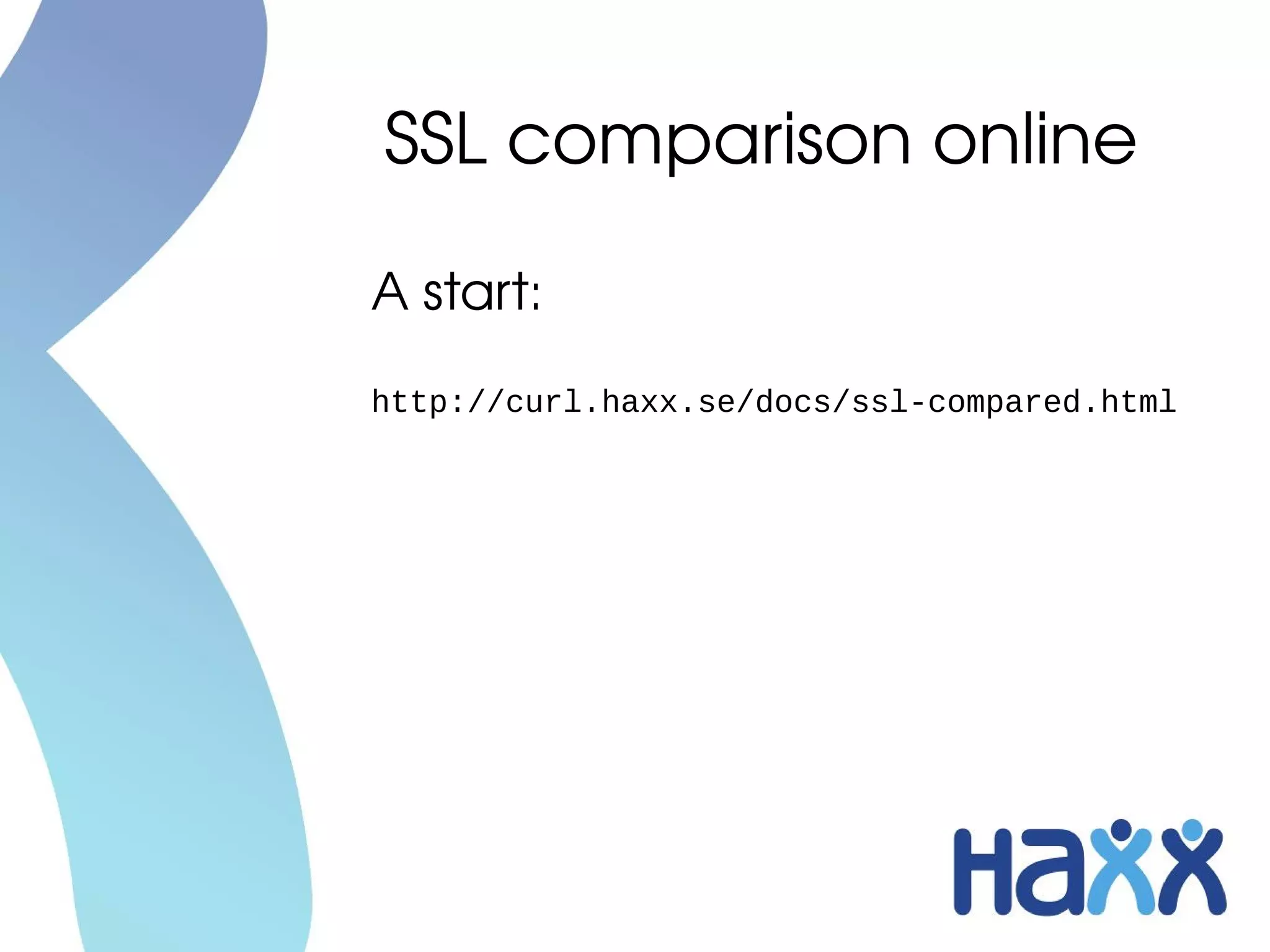 SSL comparison online

A start:
http://curl.haxx.se/docs/ssl-compared.html
 
