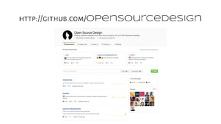 http://github.com/opensourcedesign