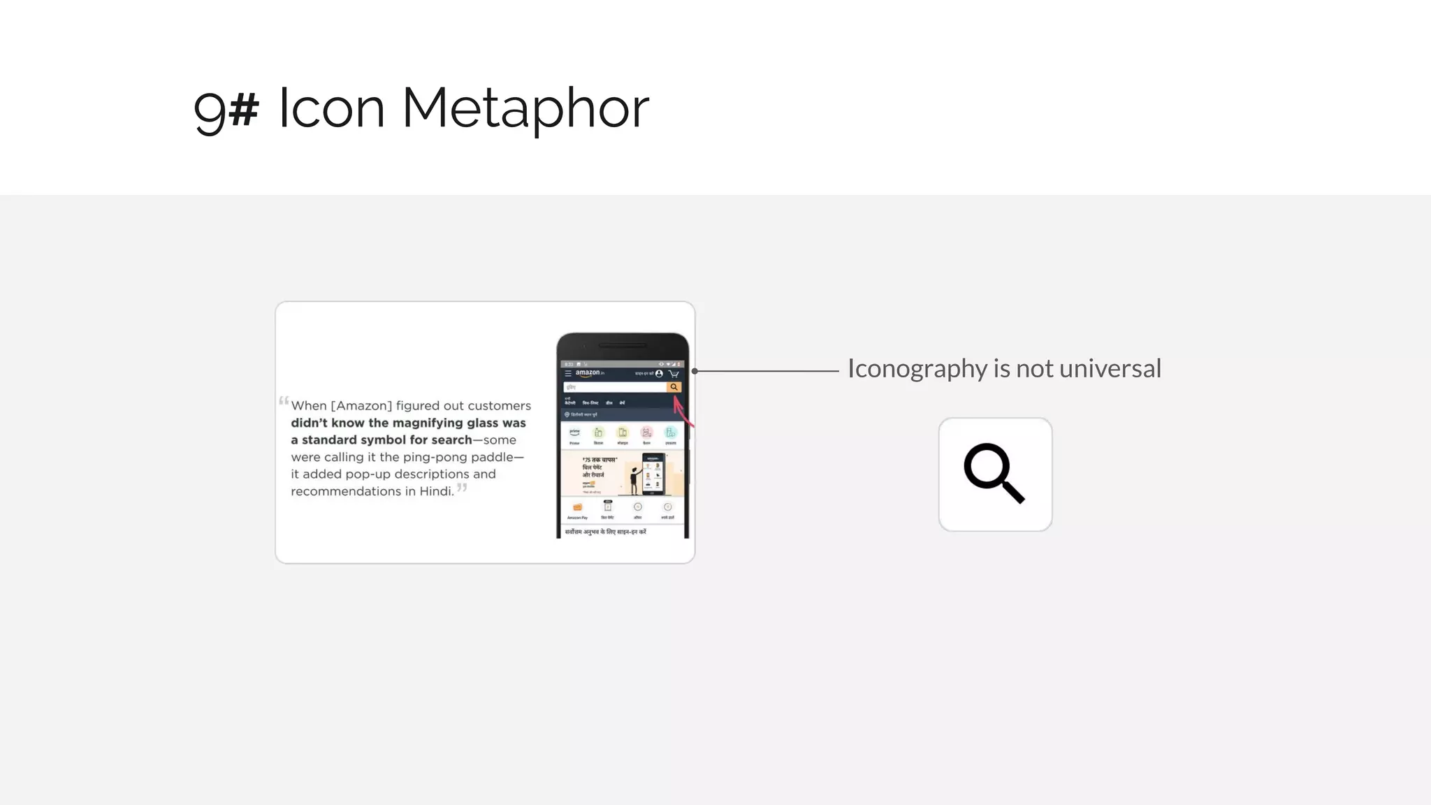 Icon Metaphor
26 / 30
9#
Iconography is not universal
 